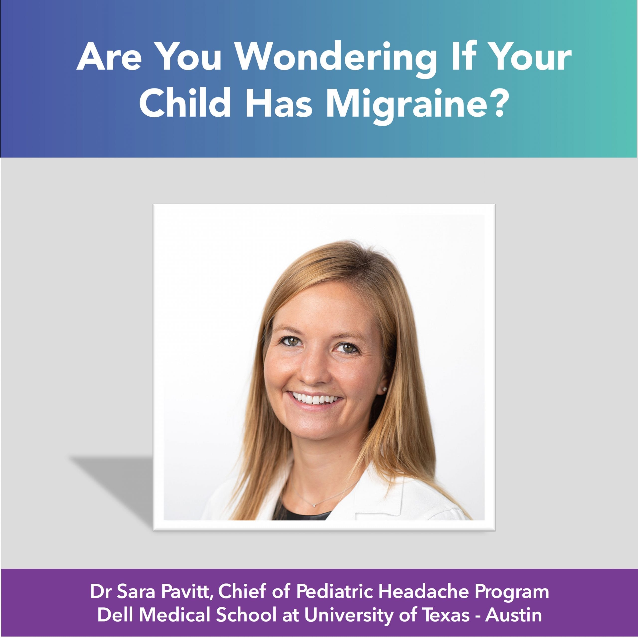 Pavitt Video-ChildWithMigraine-quare